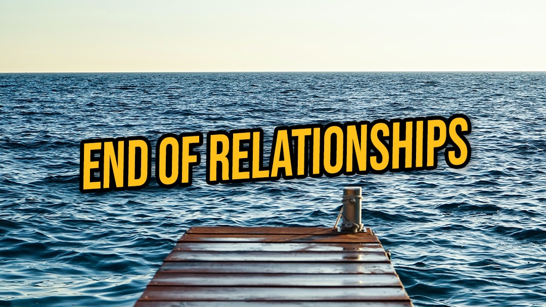 end of relationships
